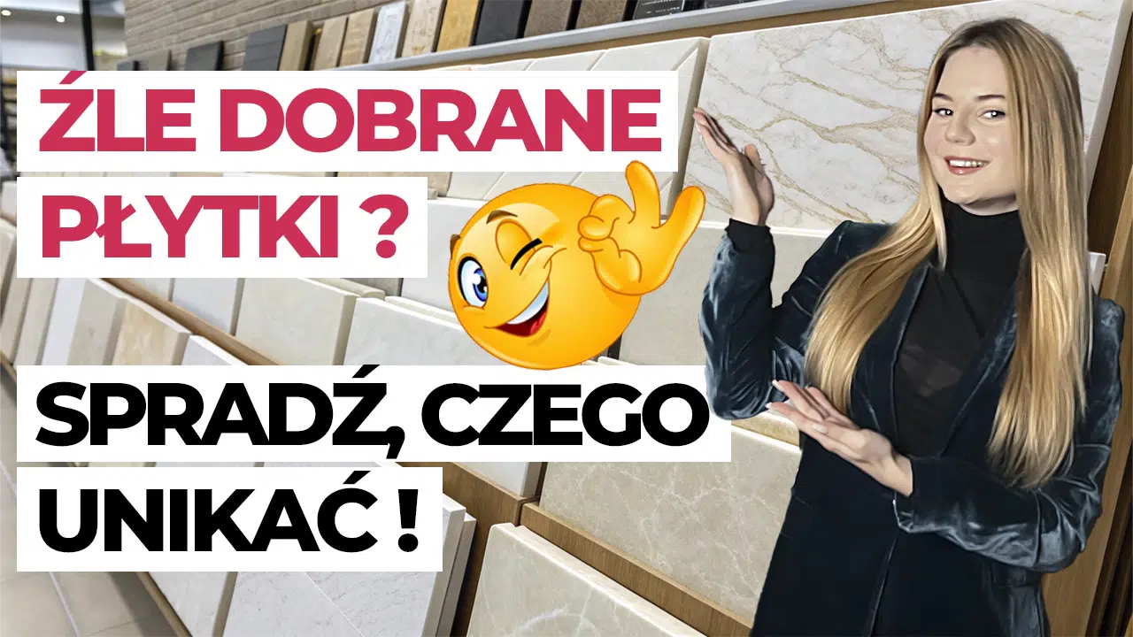 7 BŁĘDÓW W DOBORZE GRESU I PŁYTEK! ARANŻACJA WNĘTRZ